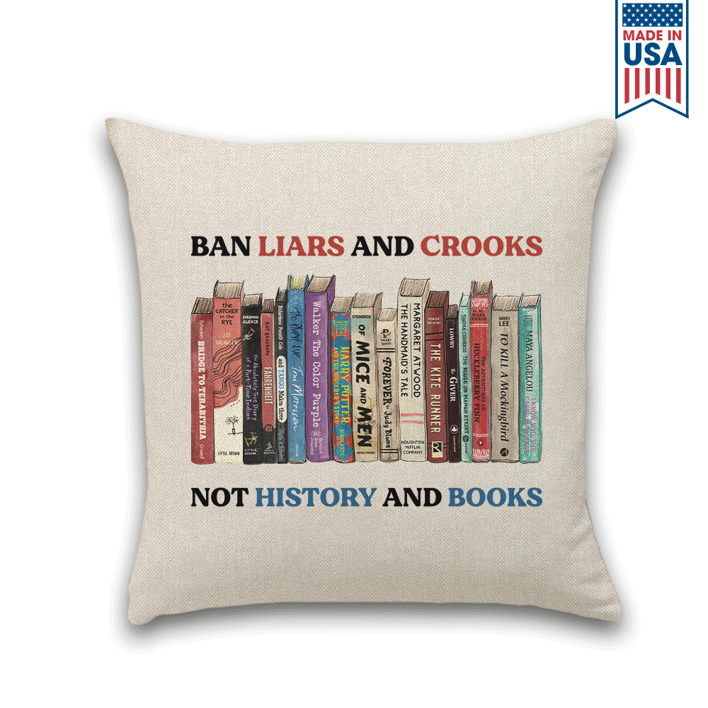 Ban Liars And Crooks Not History And Books Book Lovers Gift PIL231