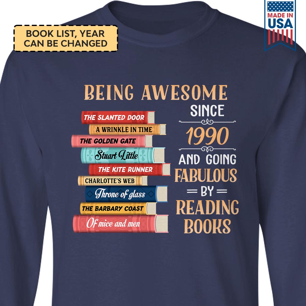 Custom Bookshelf Being Awesome Since 1990 And Going Fabulous By Reading Books Book Lovers Gift LSBH30