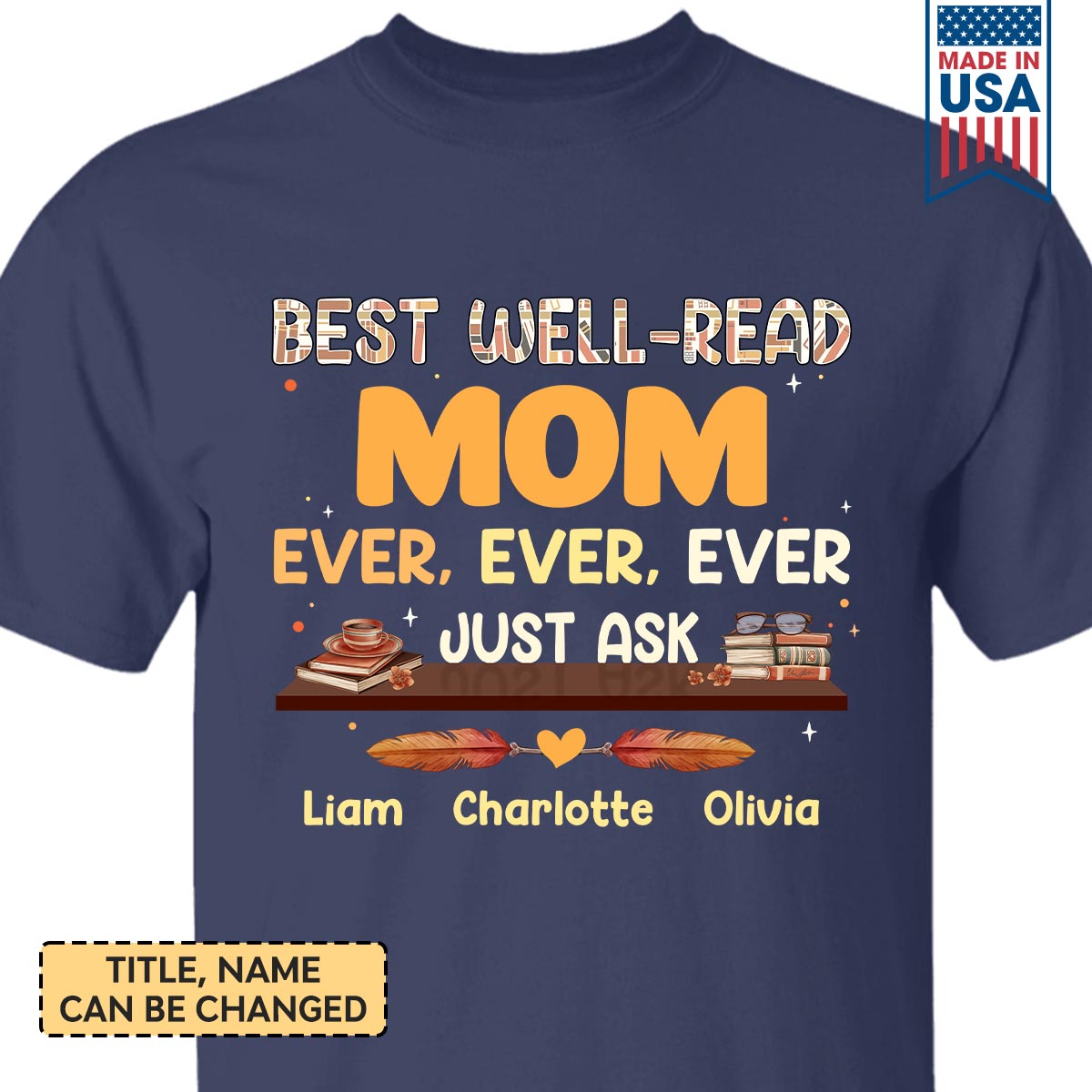 Custom Bookshelf Best Well-Read Mom Ever Book Lovers Gift TSBH128