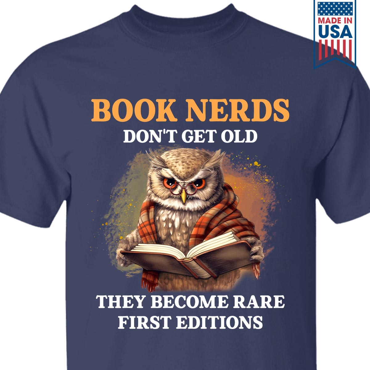 Book Nerds Don't Get Old They Become Rare First Editions Book Lovers Gift TSB382