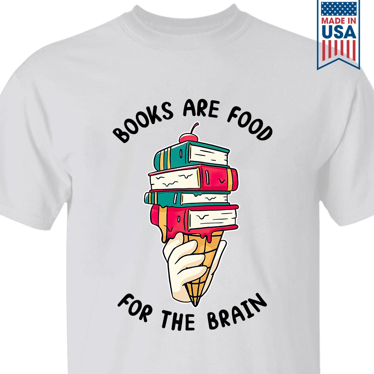 Books Are Food For The Brain Book Lovers Gift TSW375