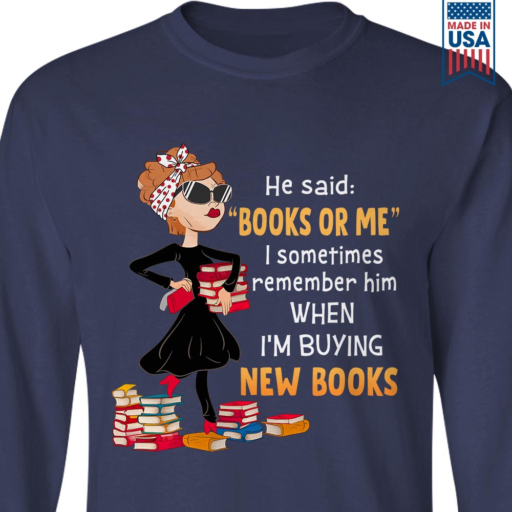 Books Or Me Book Lovers Gift LSB444