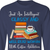 Just An Intelligent Classy And Well-Read Woman With Coffee Addiction Book Lovers Gift LSB102