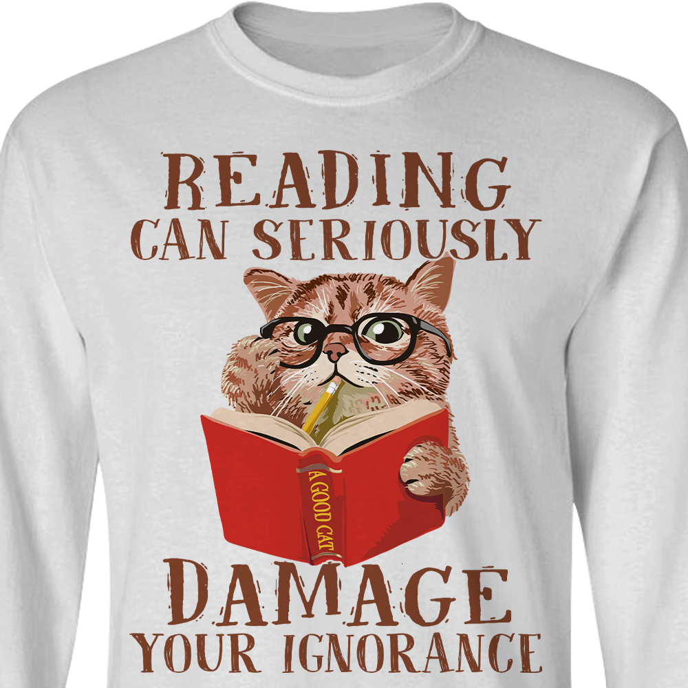 Reading Can Seriously Damage Your Ignorance Book Lovers Gift LSW83