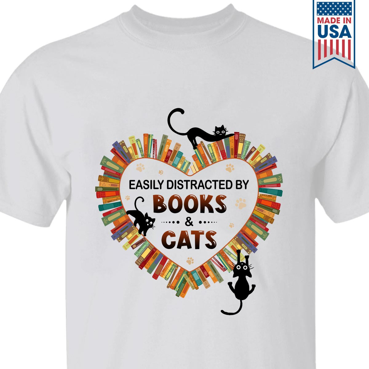 Easily Distracted By Books And Cats Book Lover Gift TSW213