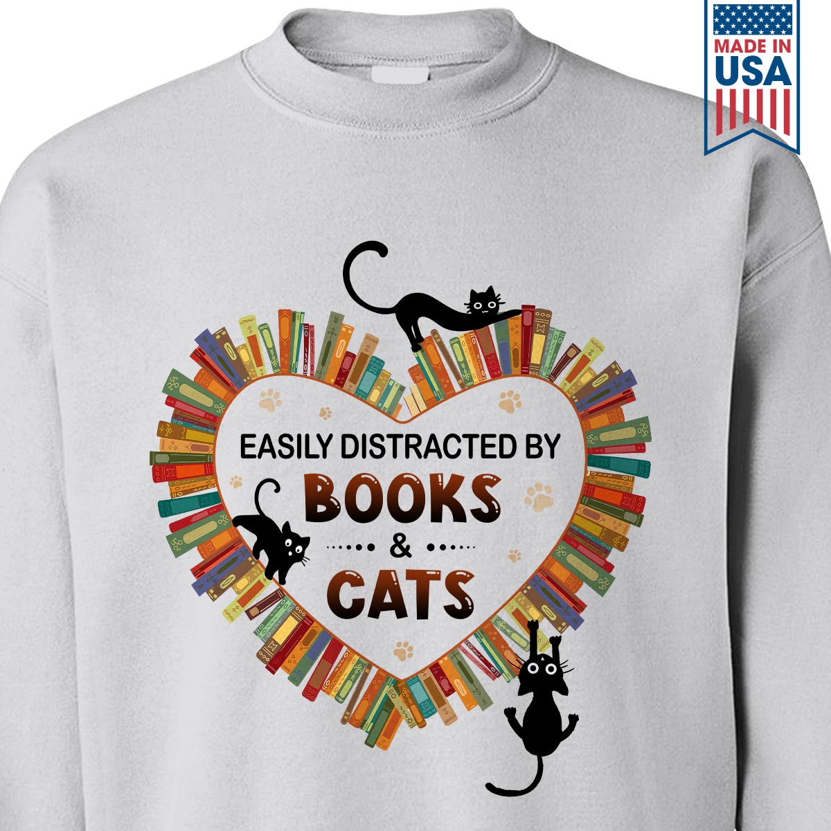 Easily Distracted By Books And Cats Book Lover Gift SWW213