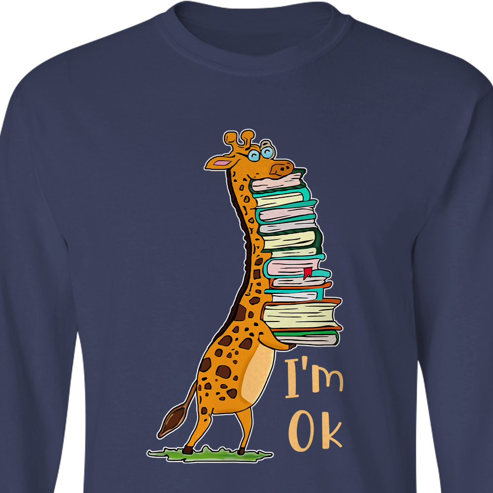 I'm OK It's Fine I'm Fine Everything's Fine Giraffe Book Lovers Gift LSB124