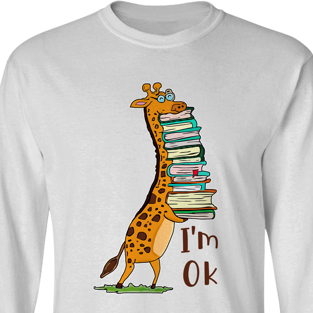 I'm OK It's Fine I'm Fine Everything's Fine Giraffe Book Lovers Gift LSW123