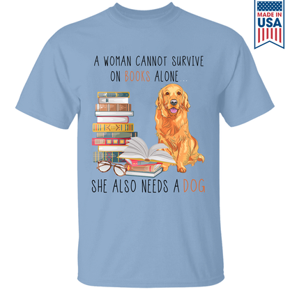 A Woman Cannot Survive On Books Alone She Also Needs A Golden Retriever Dog Book Lover Gift TSW171