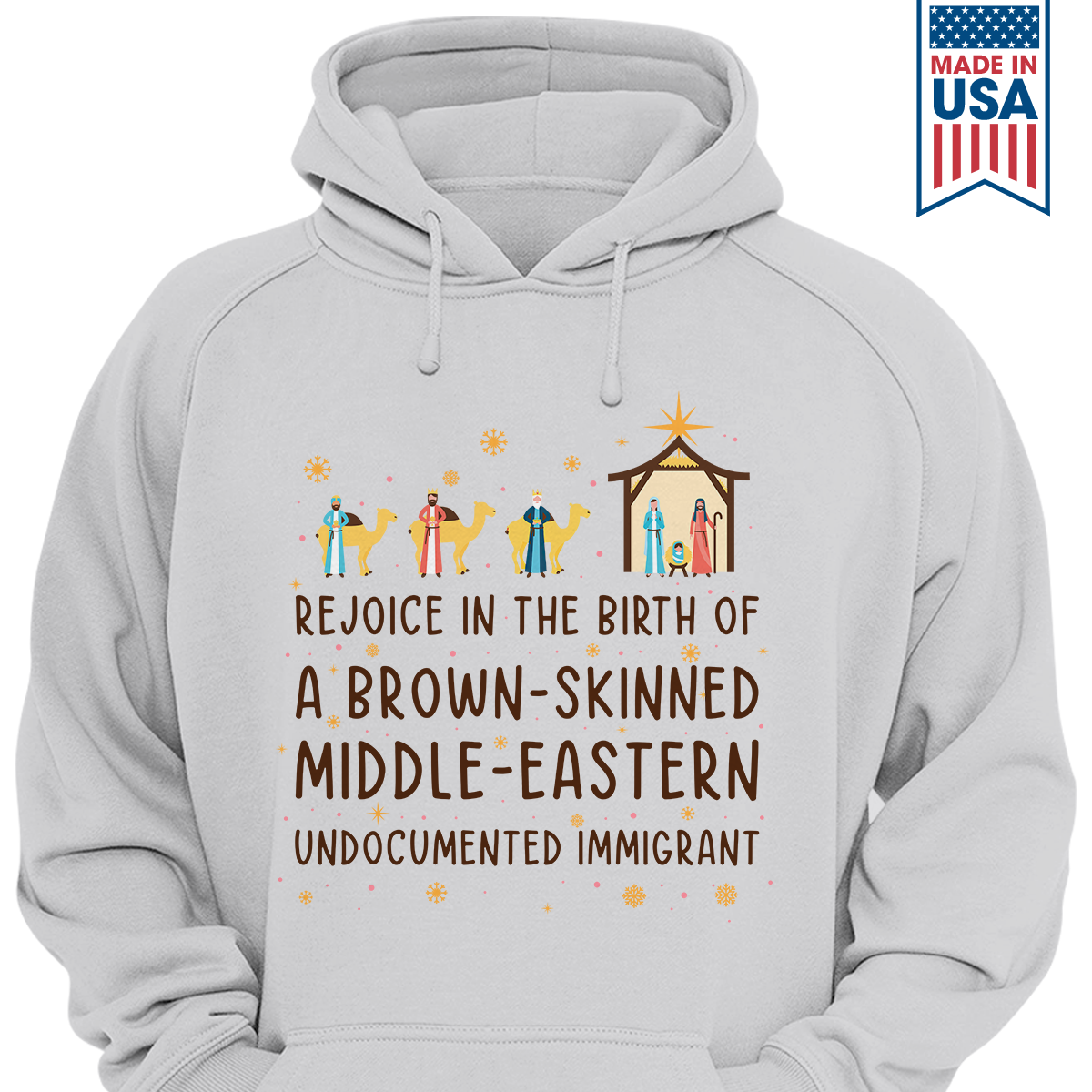 Rejoice In The Birth Of A Brown-Skinned Middle-Eastern Undocumented Immigrant Book Lovers Gift HDW305