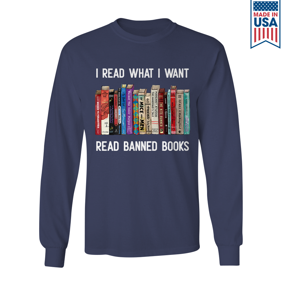 I Read What I Want Read Banned Books Book Lover Gift LSB208