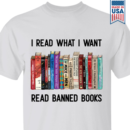 I Read What I Want Read Banned Books Book Lover Gift TSW207