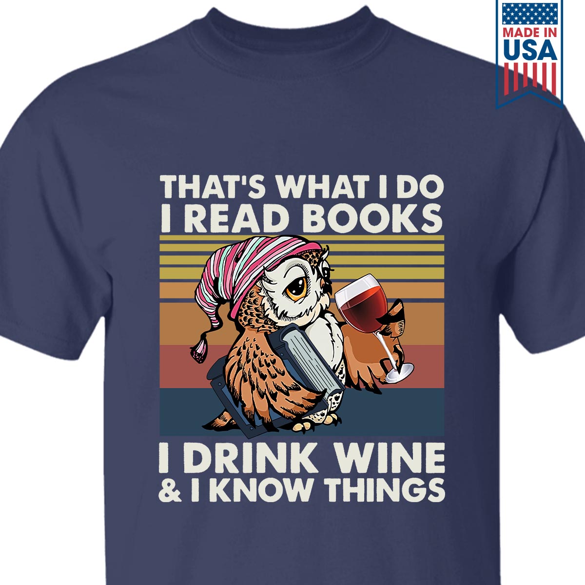 I Drink Wine And I Know Things Book Lovers Gift TSB12