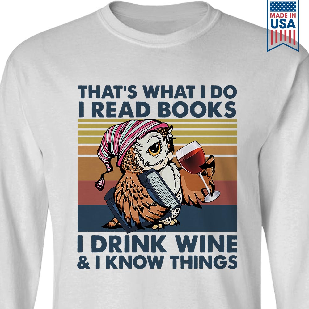 I Drink Wine And I Know Things Book Lovers Gift LSW11