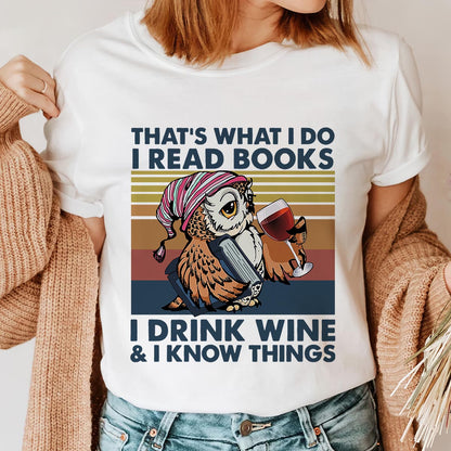 I Drink Wine And I Know Things Book Lovers Gift TSW11