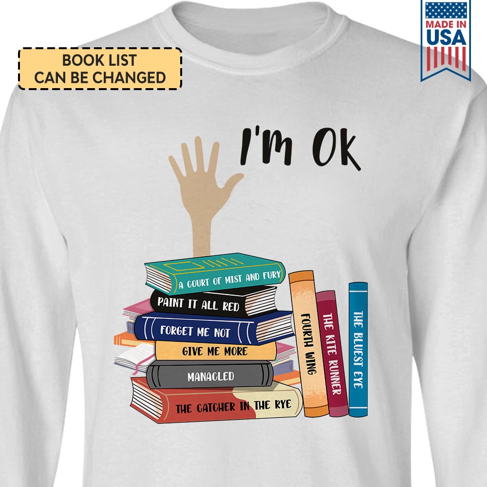 Custom I'm Ok Book Lovers Gift LSWH11