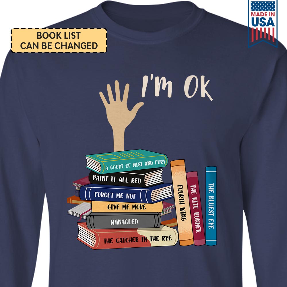 Custom I'm Ok Book Lovers Gift LSBH12