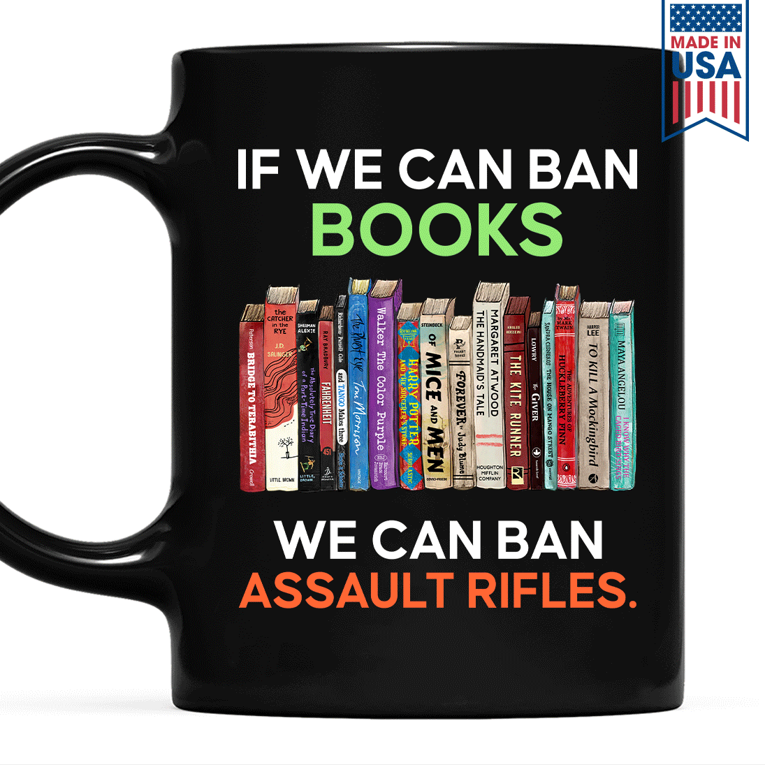 If We Can Ban Books We Can Ban Assault Rifles Book Lovers Gift MUGB234