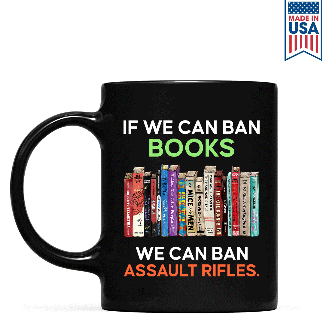 If We Can Ban Books We Can Ban Assault Rifles Book Lovers Gift MUGB234