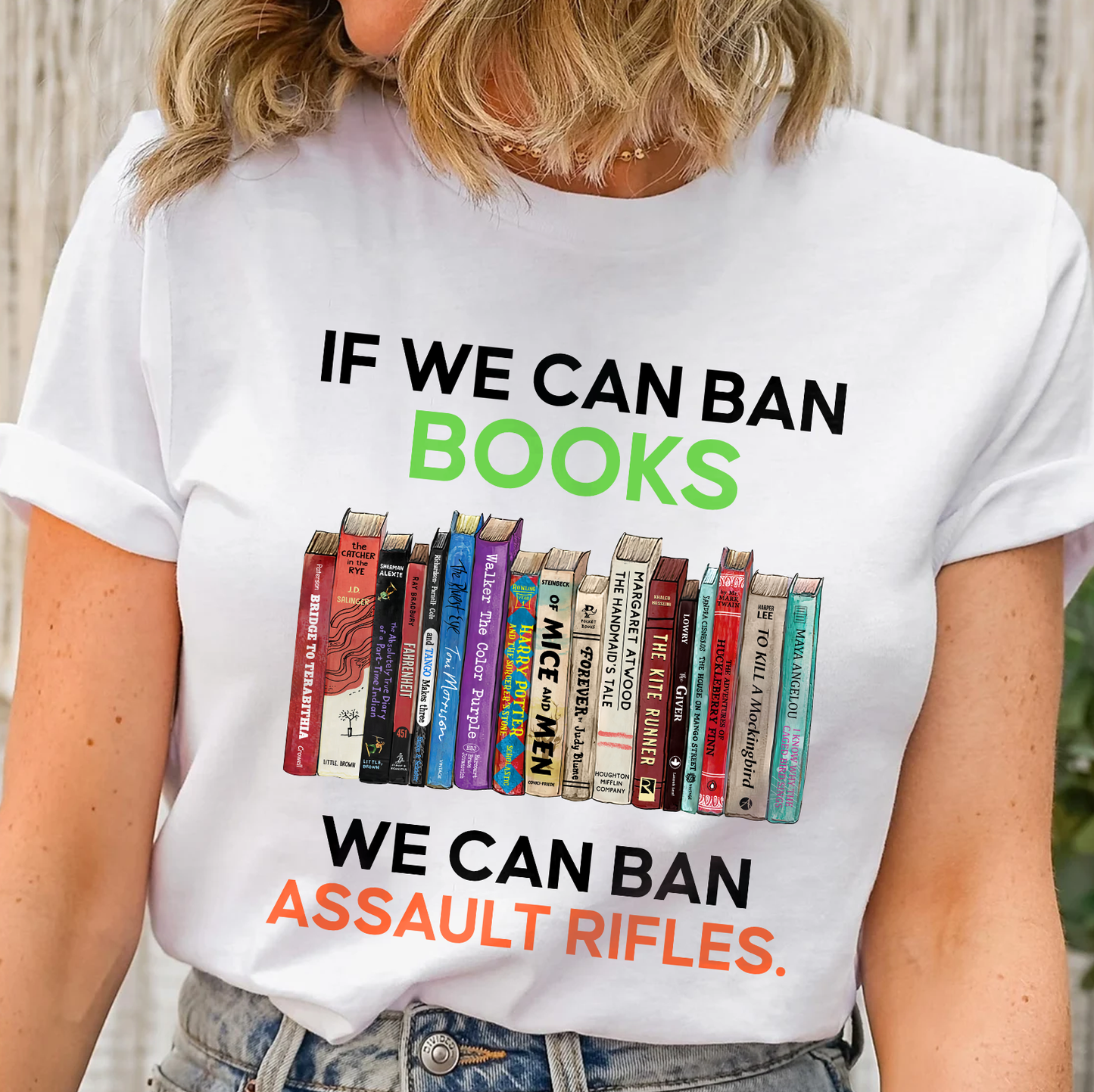 If We Can Ban Books We Can Ban Assault Rifles Book Lovers Gift TSW233