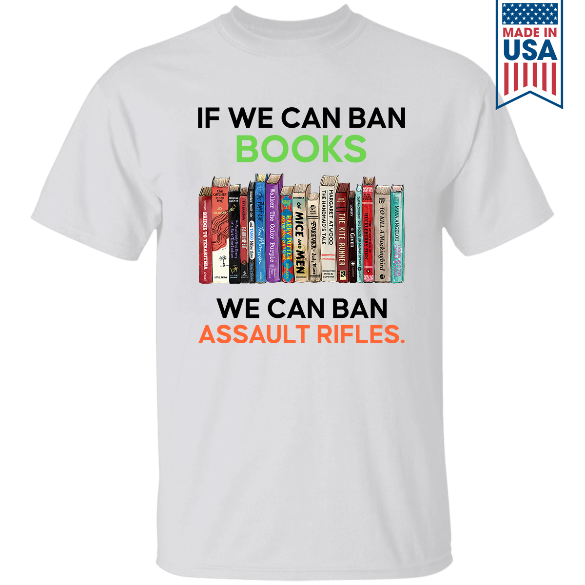 If We Can Ban Books We Can Ban Assault Rifles Book Lovers Gift TSW233