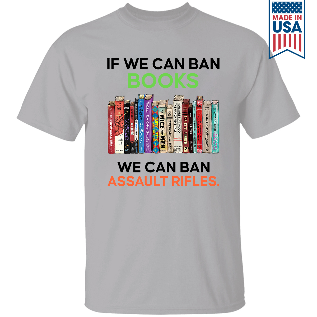 If We Can Ban Books We Can Ban Assault Rifles Book Lovers Gift TSW233