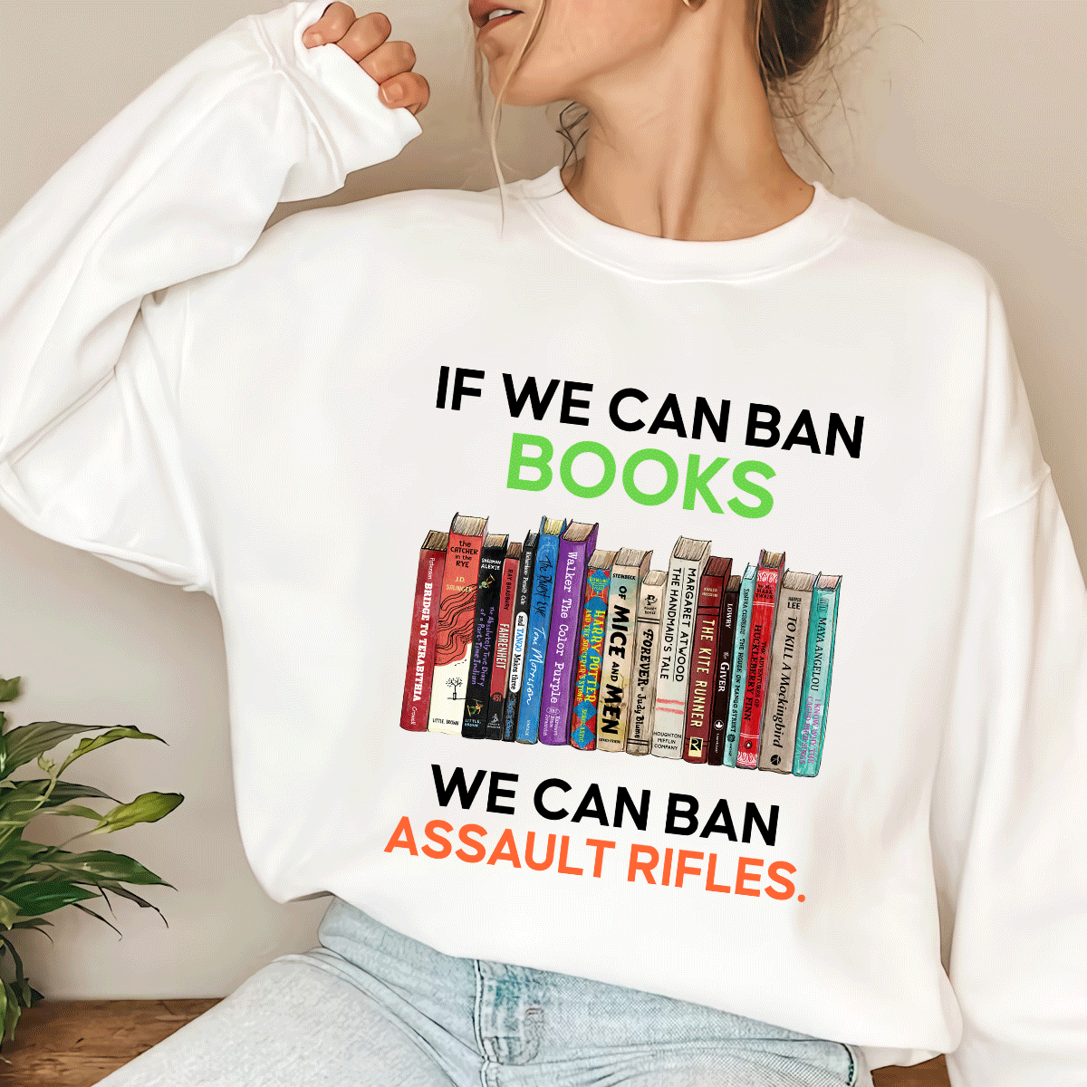 If We Can Ban Books We Can Ban Assault Rifles Book Lovers Gift LSW233