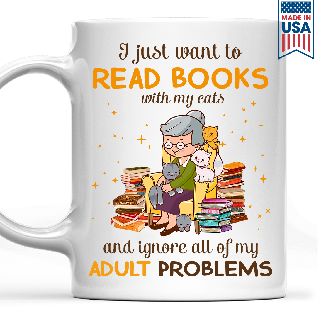 I Just Want To Read Books With My Cats And Ignore All My Adult Problems Book Lover Gift MUGW173