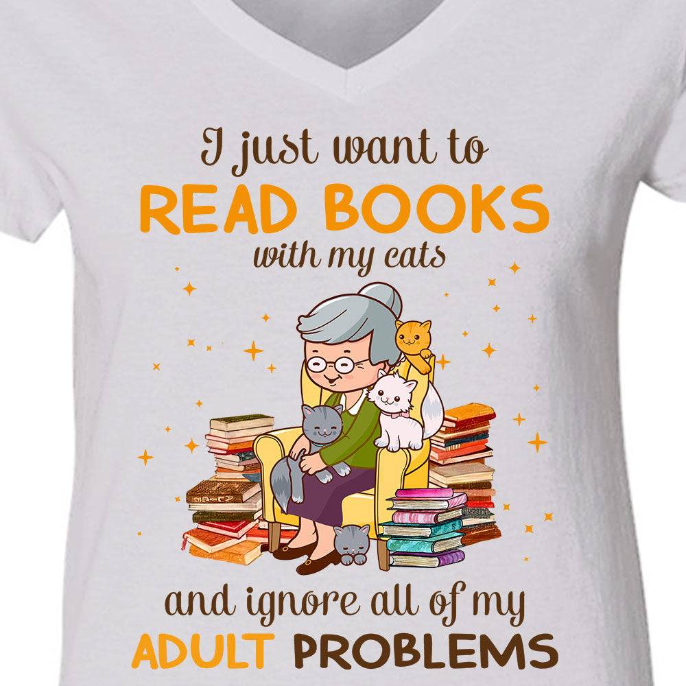 I Just Want To Read Books With My Cats And Ignore All My Adult Problems Book Lover Gift Women's V-neck T-shirt TSVW173