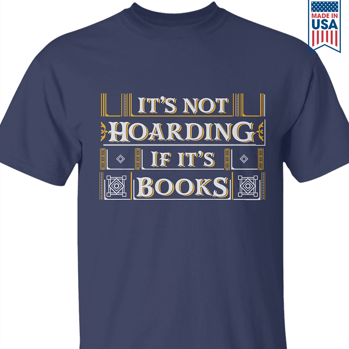 It's Not Hoarding If It's Books Book Lovers Gift TSB20