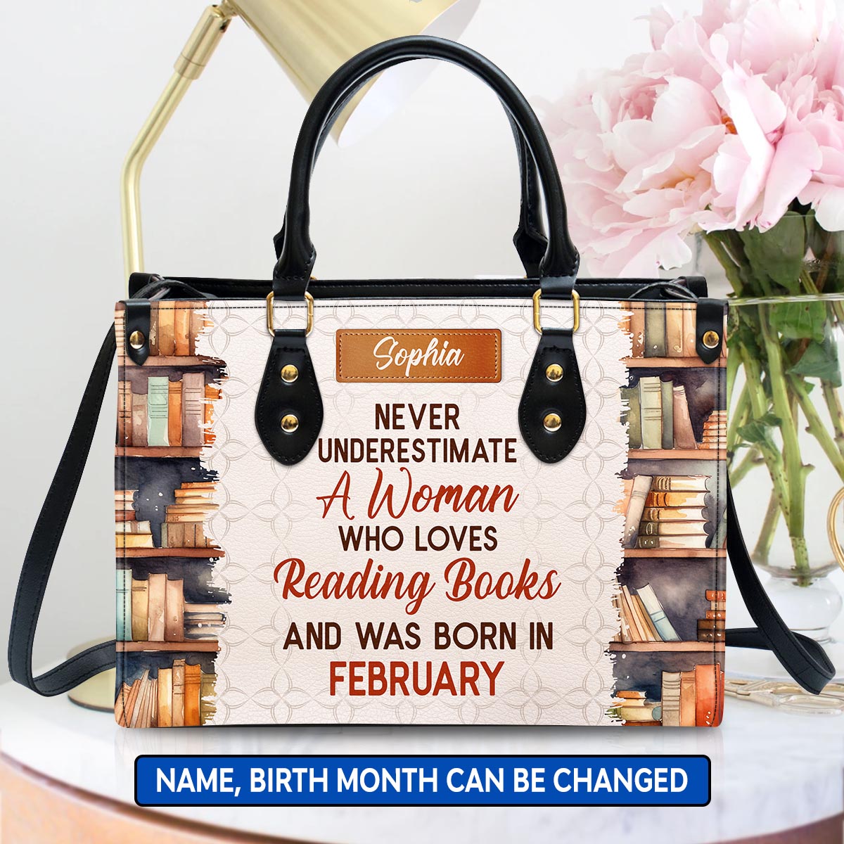 Never Underestimate A Woman Who Loves Reading Books Leather Handbag Book Lovers Gift LHB86