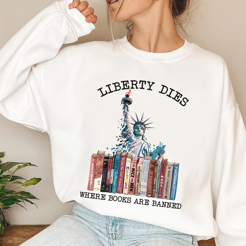 Liberty Dies Where Books Are Banned Book Lovers Gift LSW229