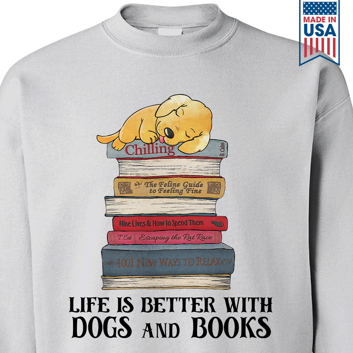 Life Is Better With Dogs And Books Book Lover Gift SWW209