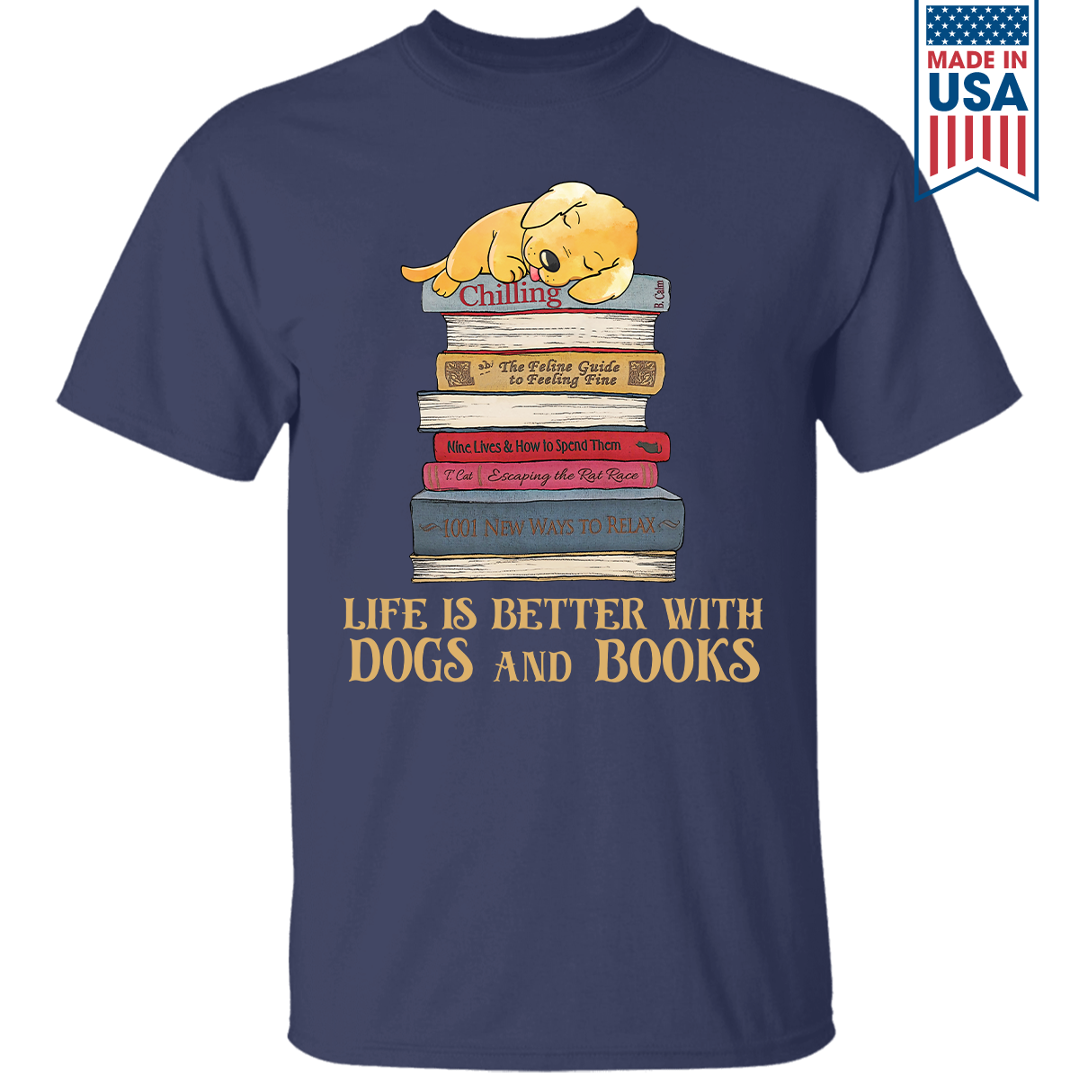 Life Is Better With Dogs And Books Book Lover Gift TSB210