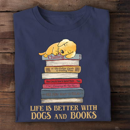 Life Is Better With Dogs And Books Book Lover Gift TSB210