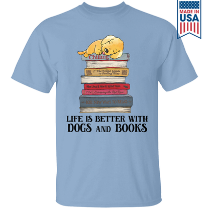 Life Is Better With Dogs And Books Book Lover Gift TSW209