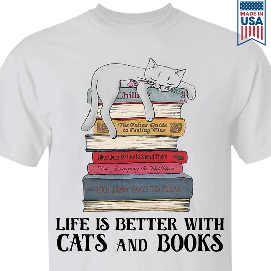 Life Is Better With Cats And Books Book Lovers Gift TSW71