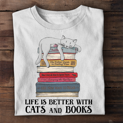 Life Is Better With Cats And Books Book Lovers Gift TSW71