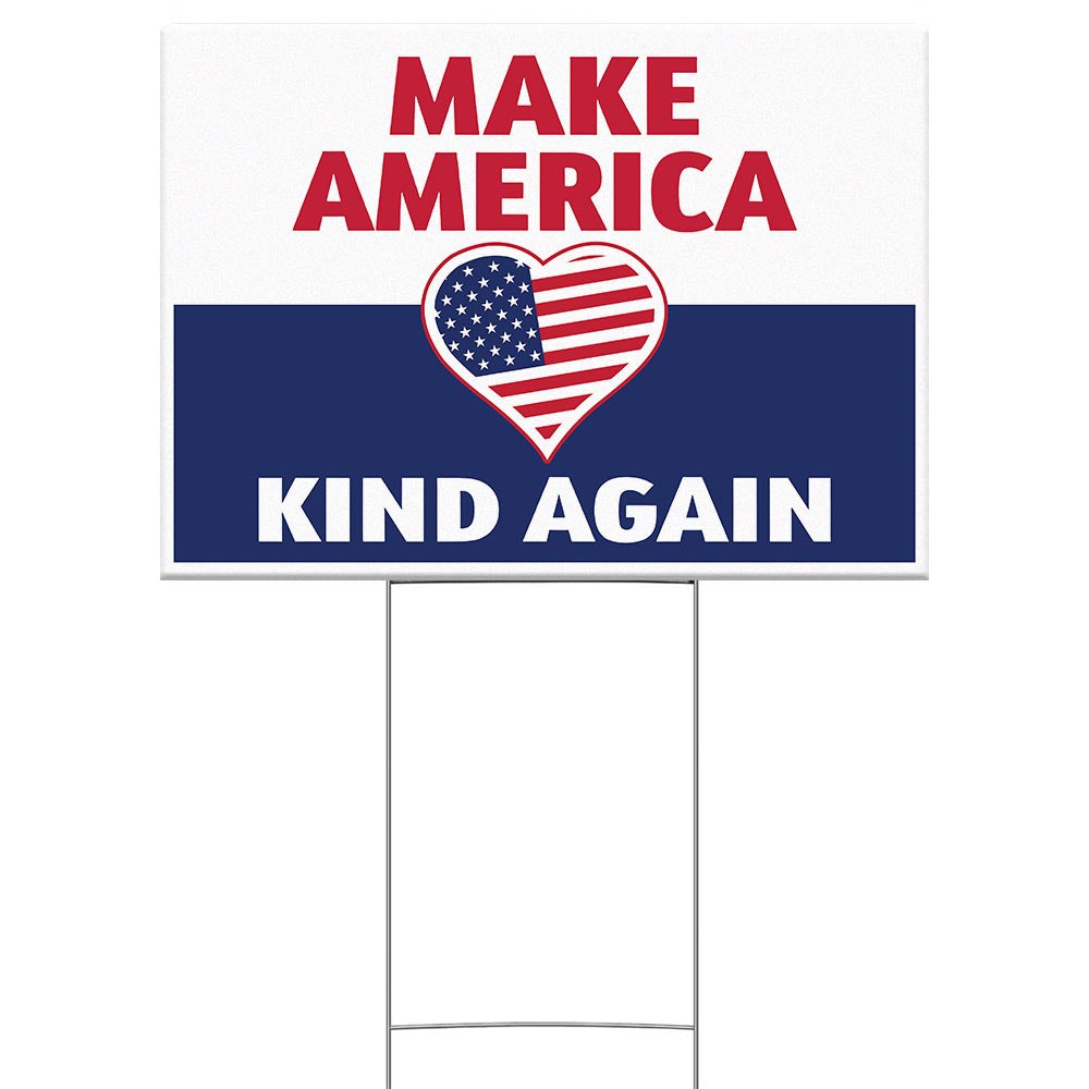 Make America Kind Again Yard Sign YAS05