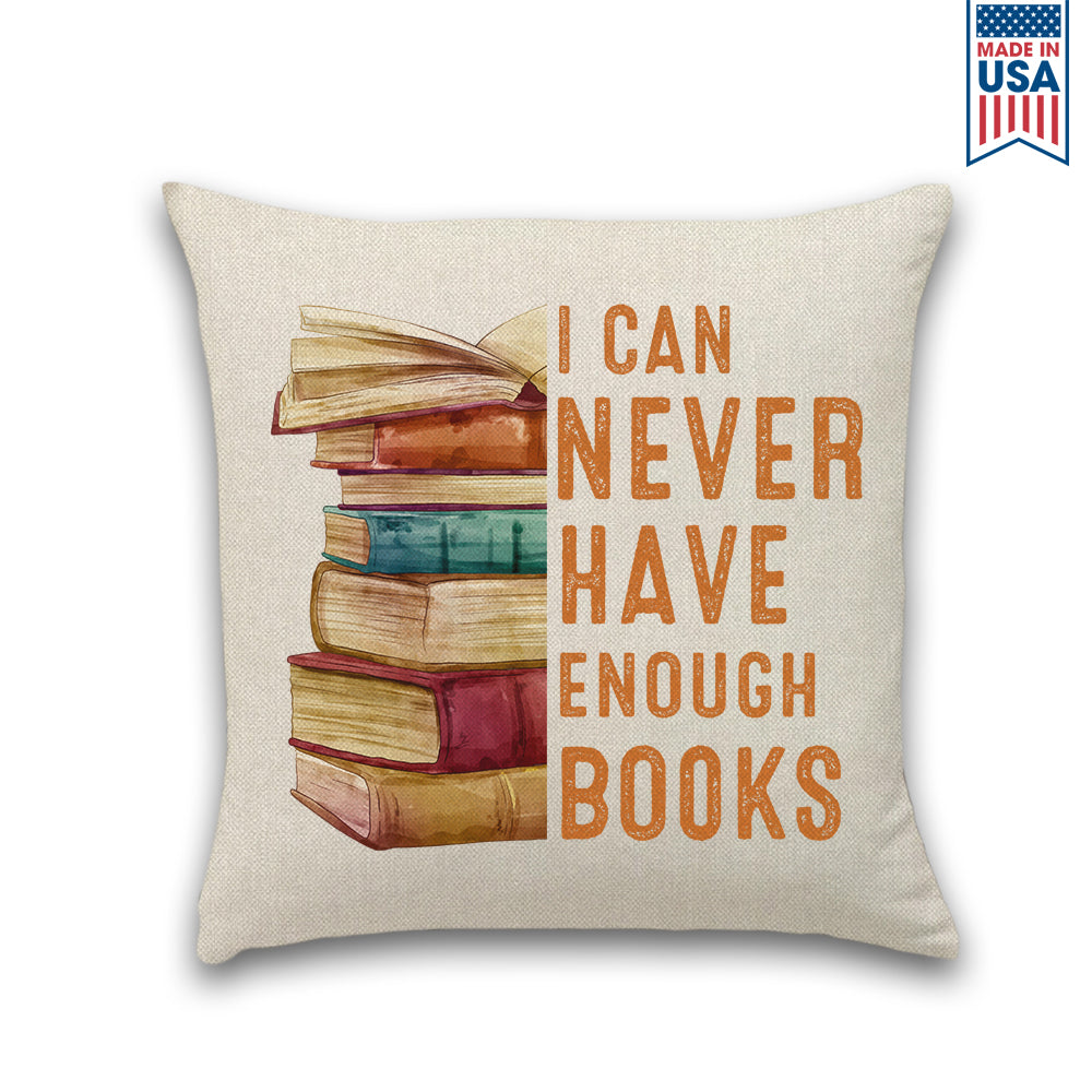 I Can Never Have Enough Books Book Lover Gift PIL177