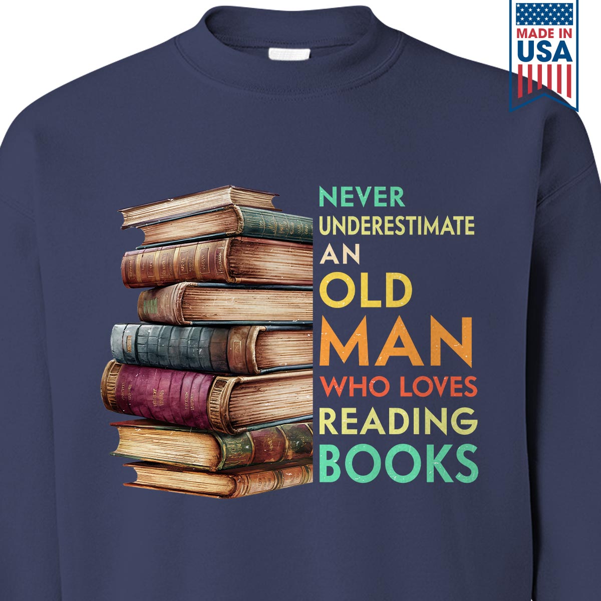 Never Underestimate An Old Man Book Lovers Gift SWB540