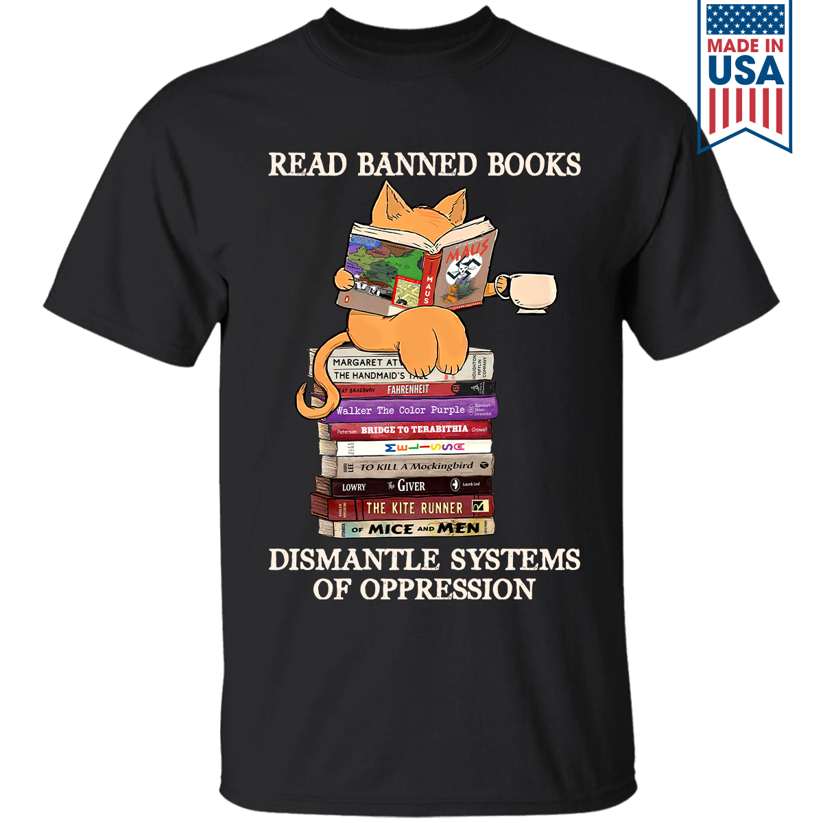 Maus Read Banned Books Dismantle Systems Of Oppression Book Lovers Gift TSB218