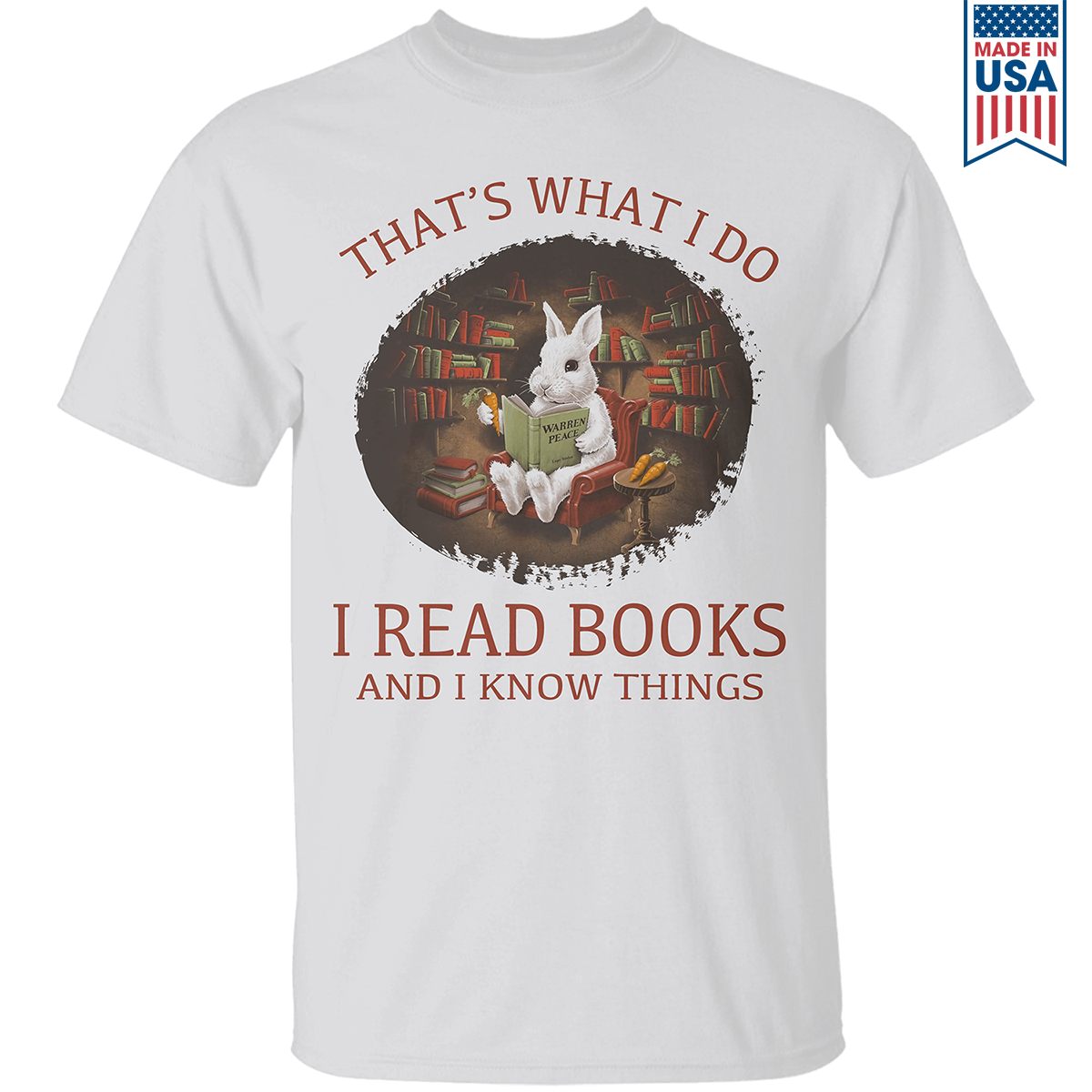 That's What I Do I Read Books And I Know Things Book Lovers Gift TSW37