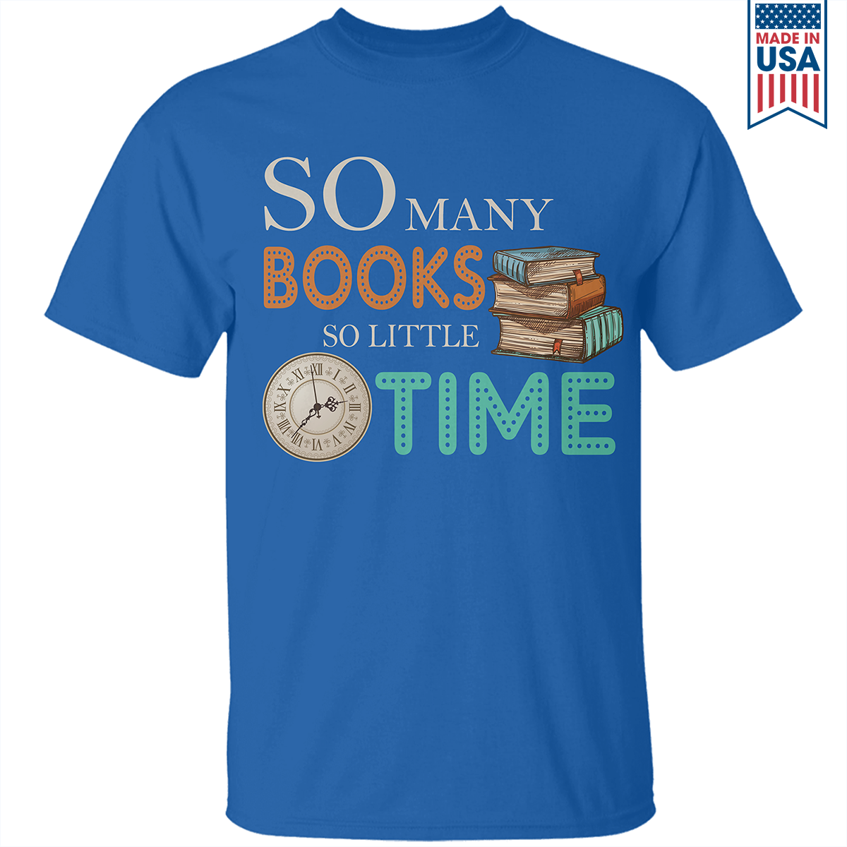 So Many Books So Little Time Book Lovers Gift TSB44