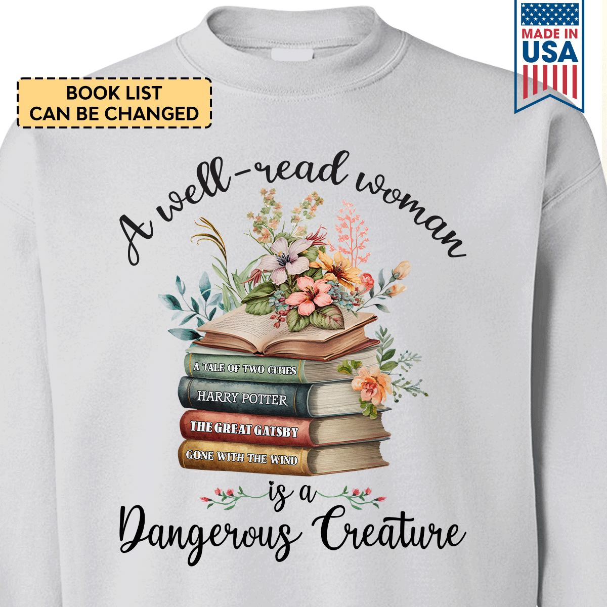 Custom Bookshelf A Well Read Woman Is A Dangerous Creature Book Lovers Gift SWWH129