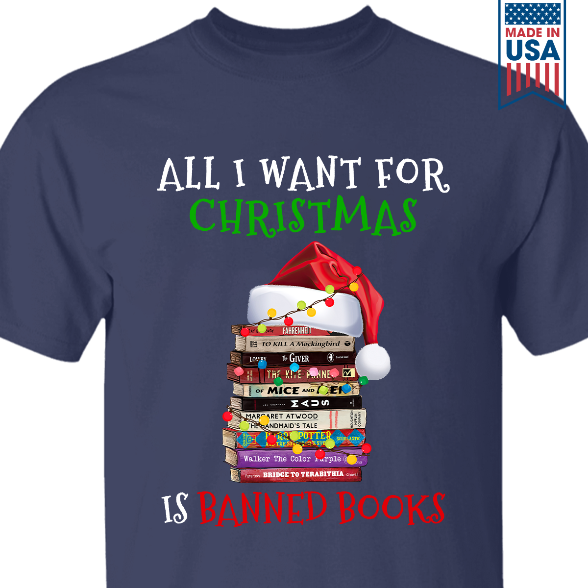 All I Want For Christmas Is Banned Books Book Lovers Gift TSB270