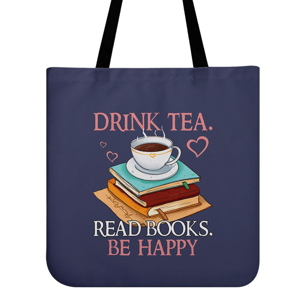 Drink Tea Read Books Be Happy Book Lovers Gift TBF10