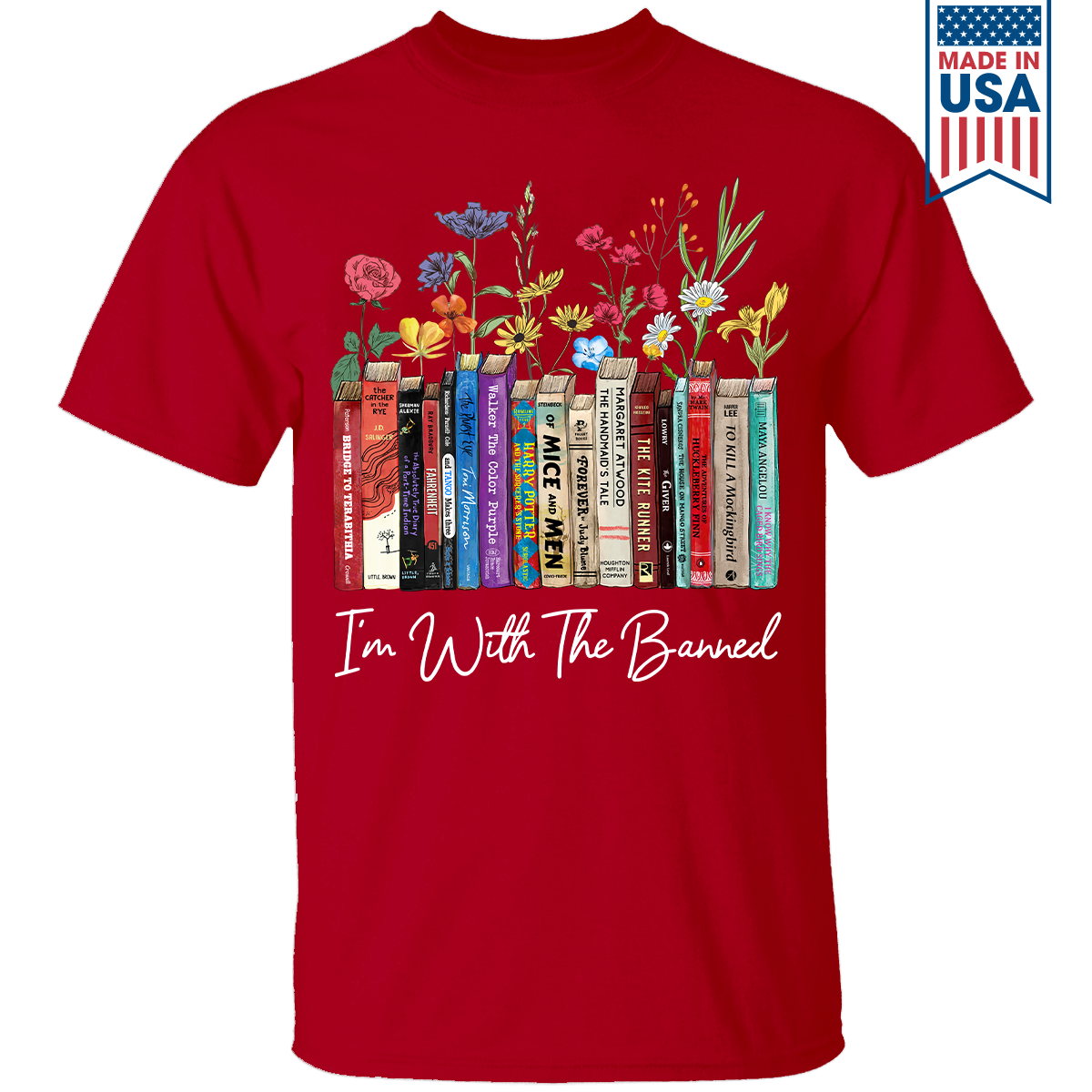 I'm With The Banned Flowers Book Lover Gift TSB186