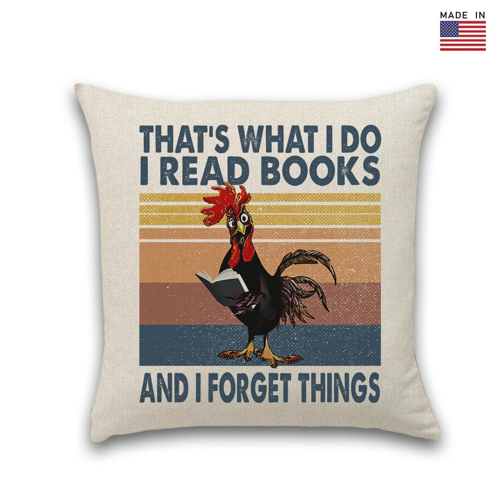 That's What I Do Rooster I Read Books And I Forget Things Book Lovers Gift PILS85