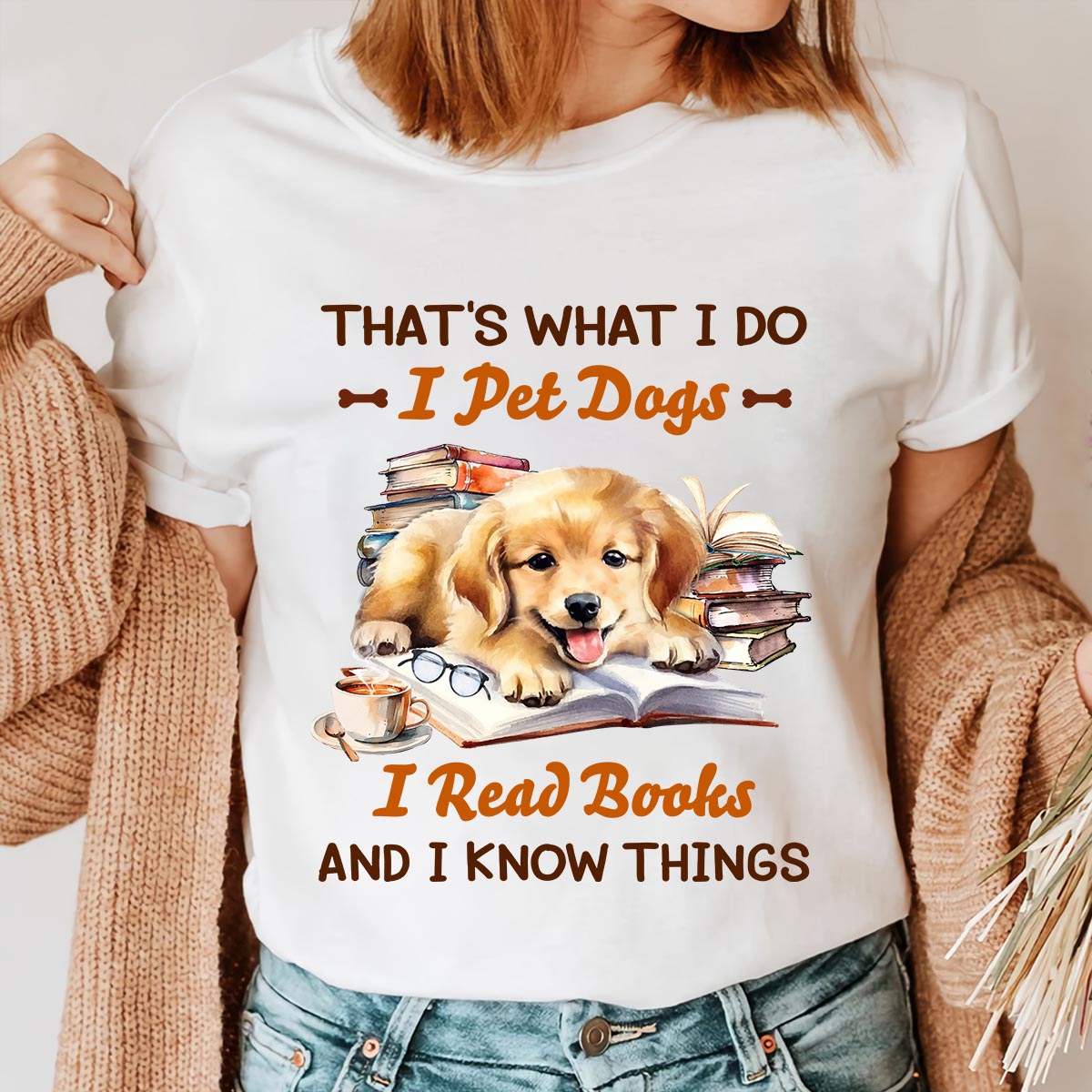 That's What I Do I Pet Dogs I Read Books And I Know Things Book Lovers Gift TSW335